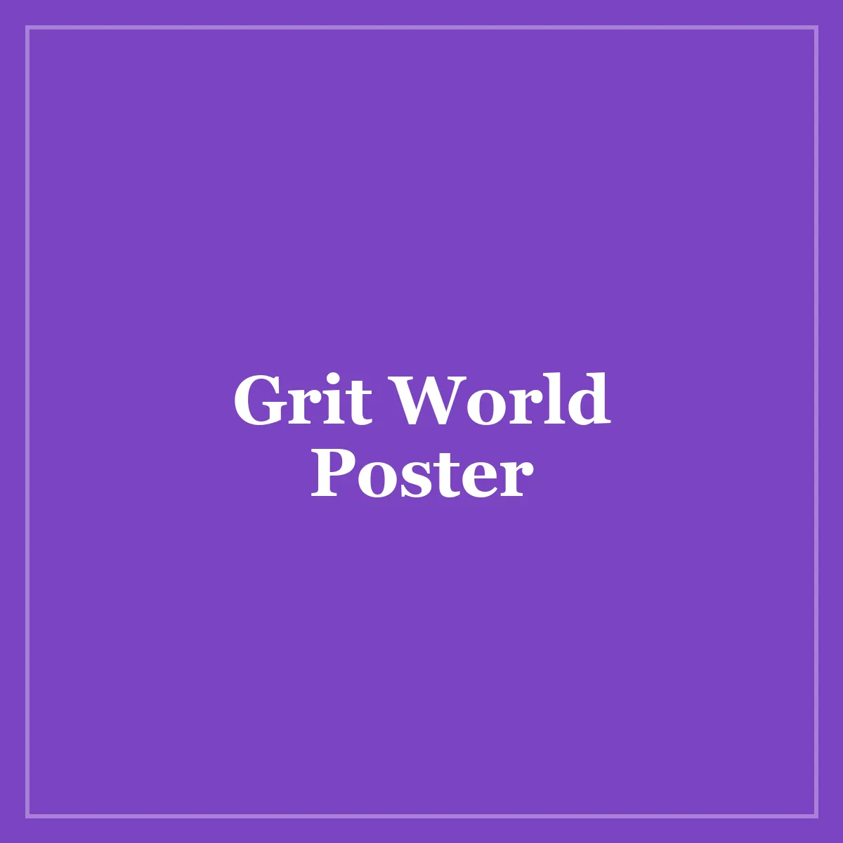 Grit World Poster